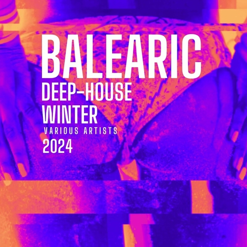 VA - Balearic Deep-House Winter 2024 [WMG157]